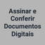  Assinar e Conferir Documentos Digitais